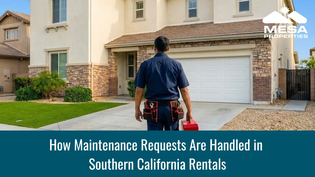 How Maintenance Requests Are Handled in Southern California Rentals